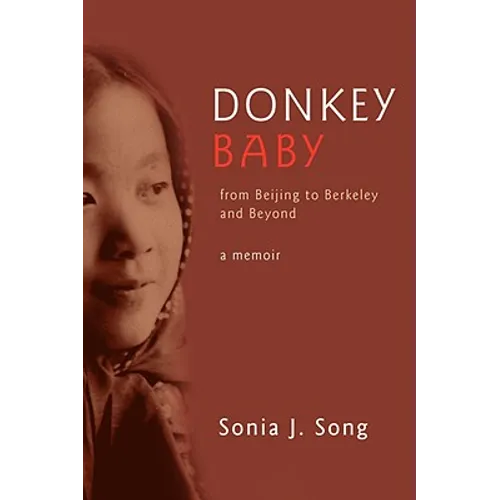 Donkey Baby: From Beijing to Berkeley and Beyond