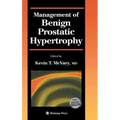Management of Benign Prostatic Hypertrophy