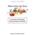 What Color Are Your Jellybeans?: Intersections of Generation, Race, Sex, Culture, and Gender