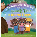 The Braveheart Bear Cubs and The Enchanted Forest of Emotions