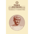 Back from Exile: Six Speeches Upon His Return