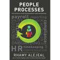 People Processes: How Your People Can Be Your Organization's Competitive Advantage