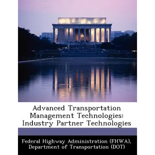 Advanced Transportation Management Technologies: Industry Partner Technologies