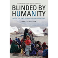 Blinded by Humanity: Inside the Un's Humanitarian Operations