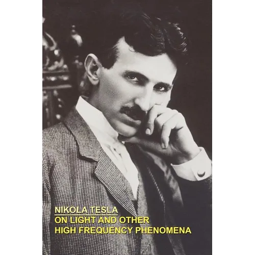 On Light and Other High Frequency Phenomena