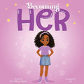Becoming Her