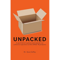 Unpacked: A psychiatrist explores and unpacks our collective experience of the COVID-19 pandemic
