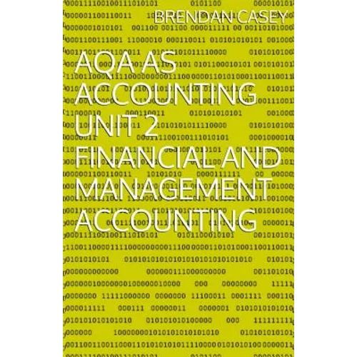 AQA AS Accounting Unit 2 Financial and Management Accounting