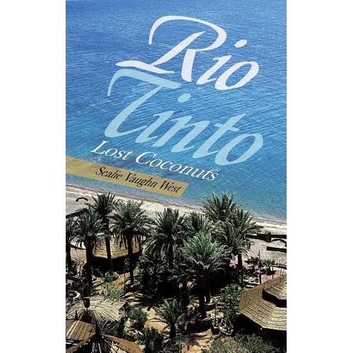 Rio Tinto: Lost Coconuts