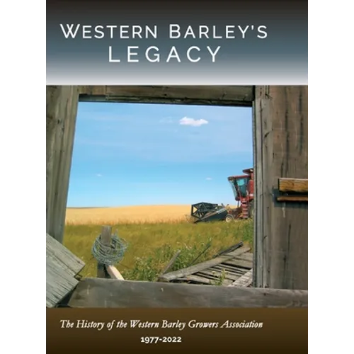 Western Barley's Legacy