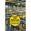 Learning from World-Class Manufacturers