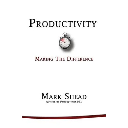 Productivity: Making the Difference