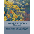 The Ariana Institute Techniques in the Spa World: Manual