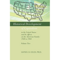 Historical Development of Capitalism in the United States and Its Affects on the American Family: 1920 to 1960: Volume Two