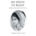 My Write to Right: A story-ised autobiography