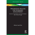 Progressive Policies for Economic Development: Economic Diversification and Social Inclusion after Climate Change