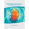 Renal Replacement Therapy: Principles and Practice