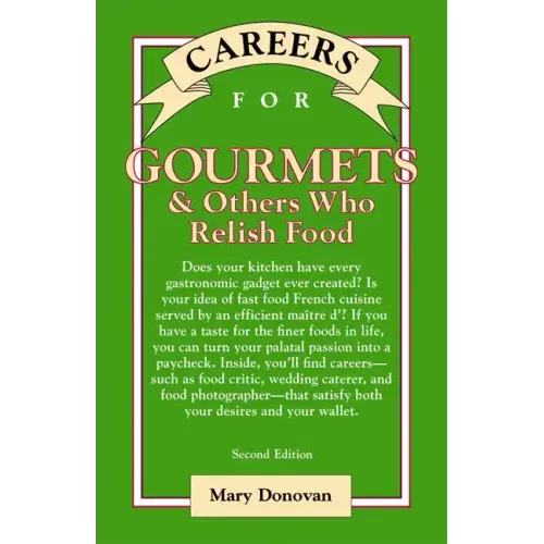 Careers for Gourmets & Others Who Relish Food, Second Edition