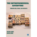 The Entrepreneurial Adventure: Embracing Risk, Change, and Uncertainty