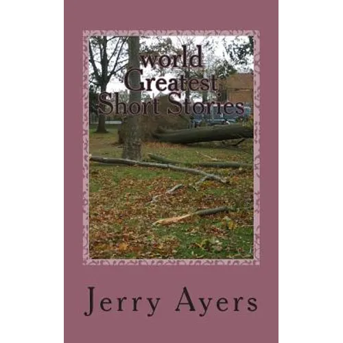 world Greatest Short Stories: short stories