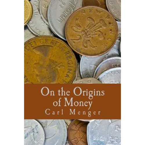 On the Origins of Money (Large Print Edition)