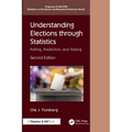 Understanding Elections through Statistics: Polling, Prediction, and Testing