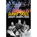 Sunny Skies, Shady Characters: Cops, Killers, and Corruption in the Aloha State