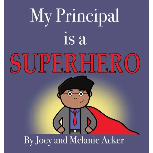 My Principal is a Superhero