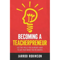Becoming a Teacherpreneur