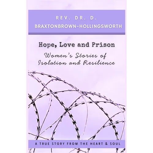 Hope, Love and Prison