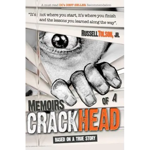 Memoirs of a Crackhead