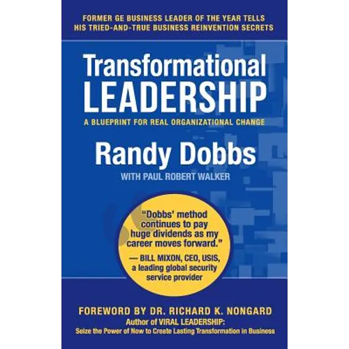 Transformational Leadership: A Blueprint for Real Organizational Change