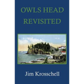 Owls Head Revisited
