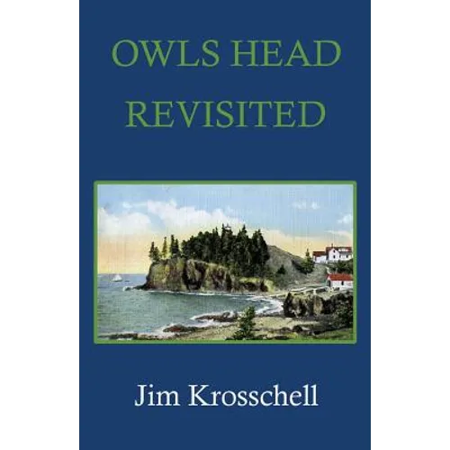 Owls Head Revisited
