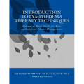 Introduction to Lymphedema Therapy Techniques: Manual of Basic Skills for Non-pathological Edema Management
