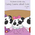 The Adventures of Little Lainey: Lainey Learns About Love