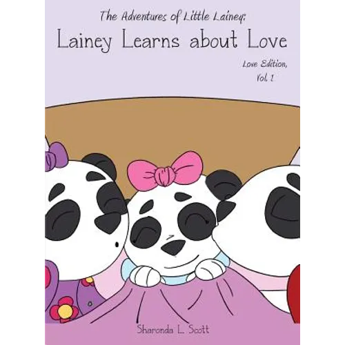 The Adventures of Little Lainey: Lainey Learns About Love