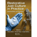 Restorative Just Culture in Practice: Implementation and Evaluation