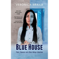 Blue House: Ten Years on The Way Home