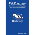 Eat, Pray, Love: One Woman's Search for Everything Across Italy, India, and Indonesia Study Guide