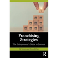 Franchising Strategies: The Entrepreneur's Guide to Success