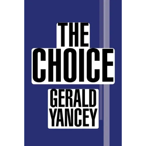 The Choice
