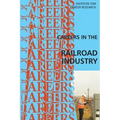 Careers in the Railroad Industry