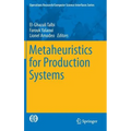 Metaheuristics for Production Systems