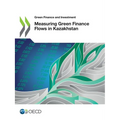 Measuring Green Finance Flows in Kazakhstan