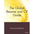 The Global Resume and CV Guide