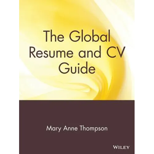 The Global Resume and CV Guide