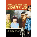 Home Again, Home Again, Jiggity, Jig