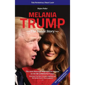 Melania Trump - The Inside Story: The Potential First Lady