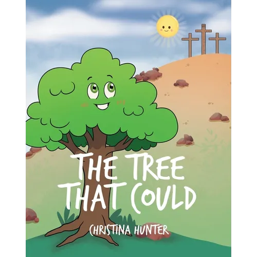 The Tree That Could